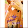 Lea und die Pferde - Ein Herz f�r Joker Bd 10