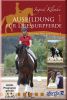 Ausbildung f�r Dressurpferde 1 - Auf dem Weg zur Klasse S DVD