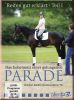 Reiten gut erkl�rt 1 DVD - Das Geheimniss einer gelungenene Para