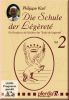 Die Schule der L�g�ret� DVD 2