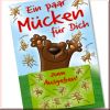 Ein paar M�cken f�r Dich