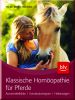 Klassische Hom�opathie f�r Pferde