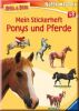 Mein Stickerheft Ponys und Pferde