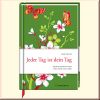Jeder Tag ist dein Tag