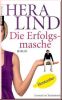 Hera Lind: Die Erfolgsmasche