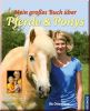 Mein gro�es Buch �ber Pferde und Ponys