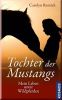 Tochter der Mustangs