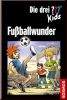 Die drei ??? Kids, Fu�ballwunder