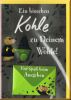 Gru�karte Geldbrief - Ein bisschen Kohle zu Deinem Wohle
