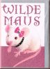 Gru�karte Geburtstag - Wilde Maus