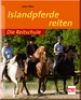 Die Reitschule: Islandpferde reiten