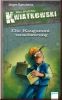 Kwiatkowski - Die Kaugummiverschw�rung