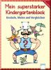 Mein superstarker Kindergartenblock