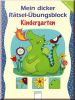 Mein dicker R�tsel-�bungsblock Kindergarten