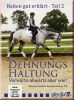 Reiten gut erkl�rt 2 - Dehnungshaltung
