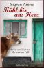 Sigrun Arenz: K�hl bis ans Herz