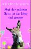 Auf der anderen Seite ist das Gras gr�ner