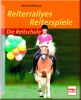 Die Reitschule - Reiterrallyes - Reiterspiele