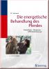 Die energetische Behandlung des Pferdes